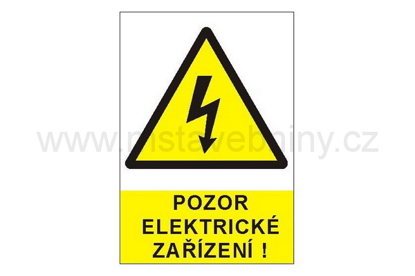 Tabulka výstražná POZOR ELEKTRICKÉ ZAŘÍZENÍ ! A4 plast